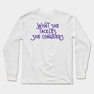 She Conquers Long Sleeve T-Shirt